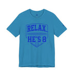 Relax... He's 8 Baseball Parent T-Shirt - Royal Blue