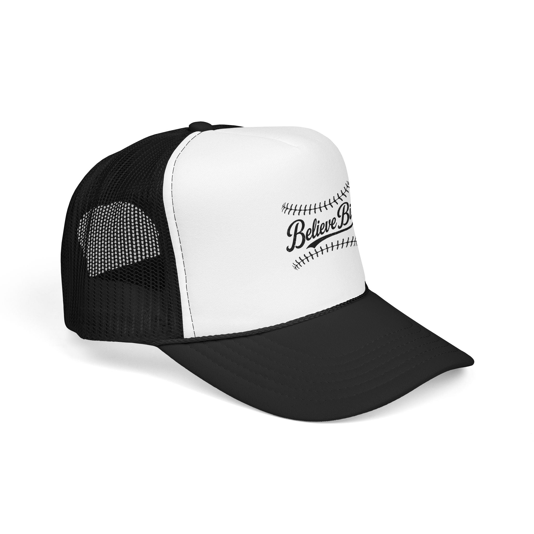 Believe Big Baseball Foam Trucker Hat
