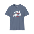 Next Pitch T-Shirt — Baseball/Softball Team Tee
