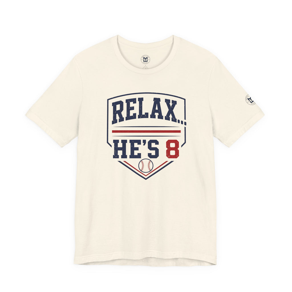 Relax...He's 8 Parents Baseball T-Shirt - Navy Red