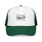 Believe Big Baseball Foam Trucker Hat