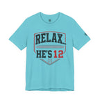 Relax… He’s 12 Baseball Parents Tee