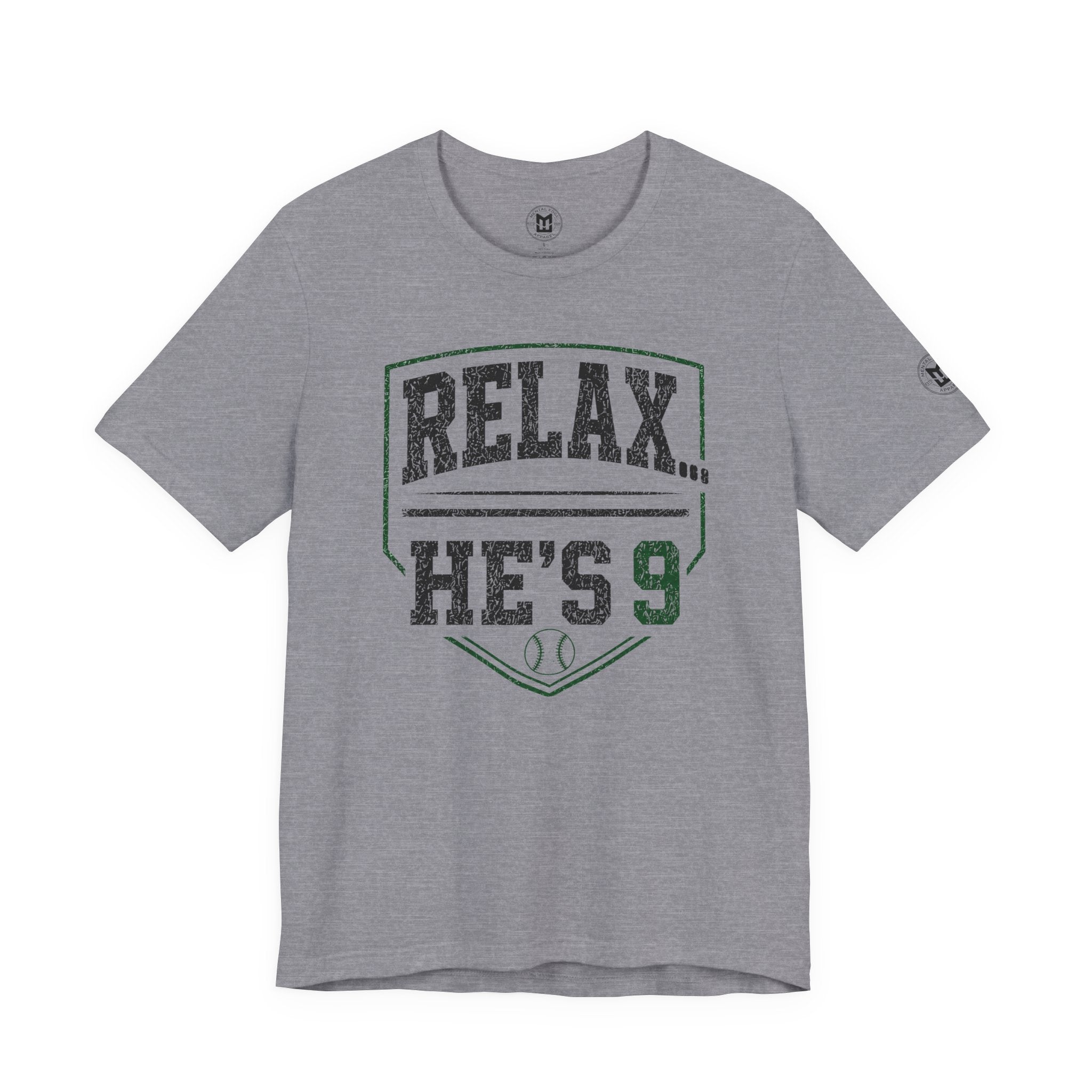 Relax He’s 9 Baseball Parent Tee — Hunter Green