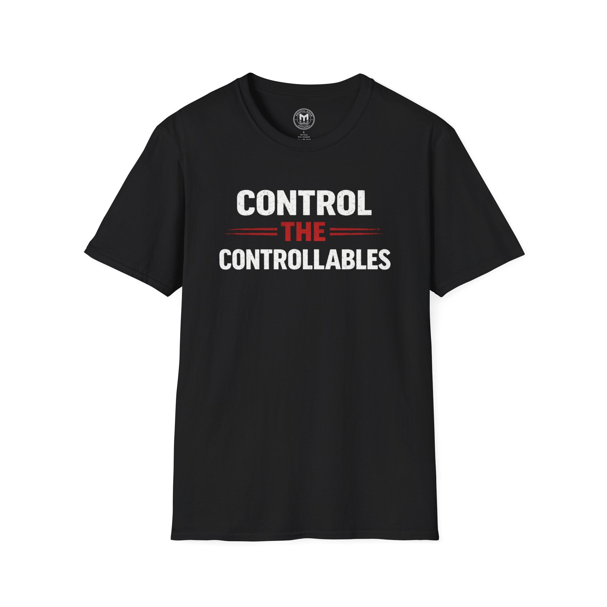 Control the Controllables T-Shirt — Motivational Mindset Tee