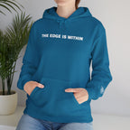 The Edge Is Within Puff Hoodie
