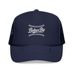 Believe Big Baseball Foam Trucker Hat