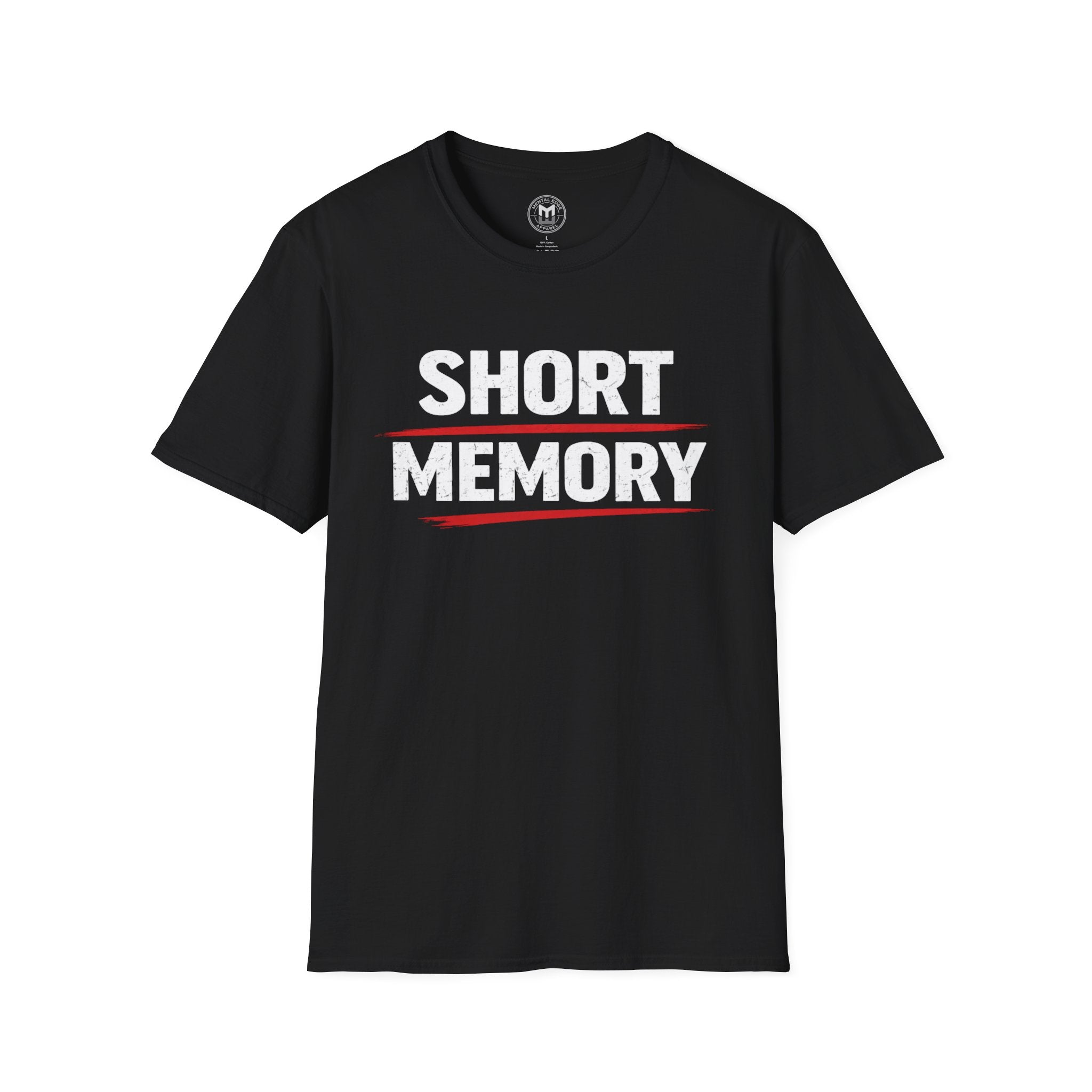Short Memory T-Shirt — Funny Bold Graphic Tee