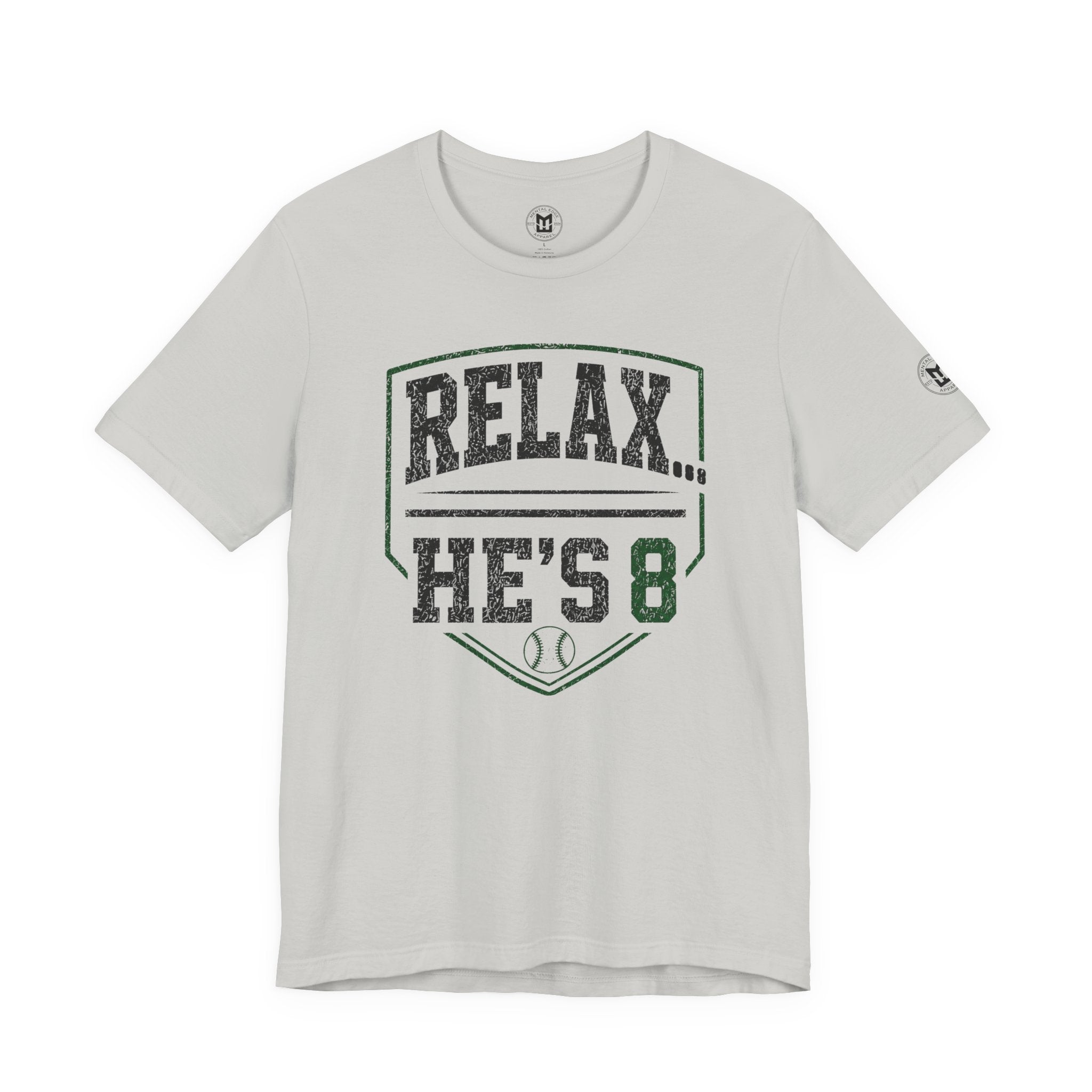 Relax… He's 8 Baseball Parent Tee