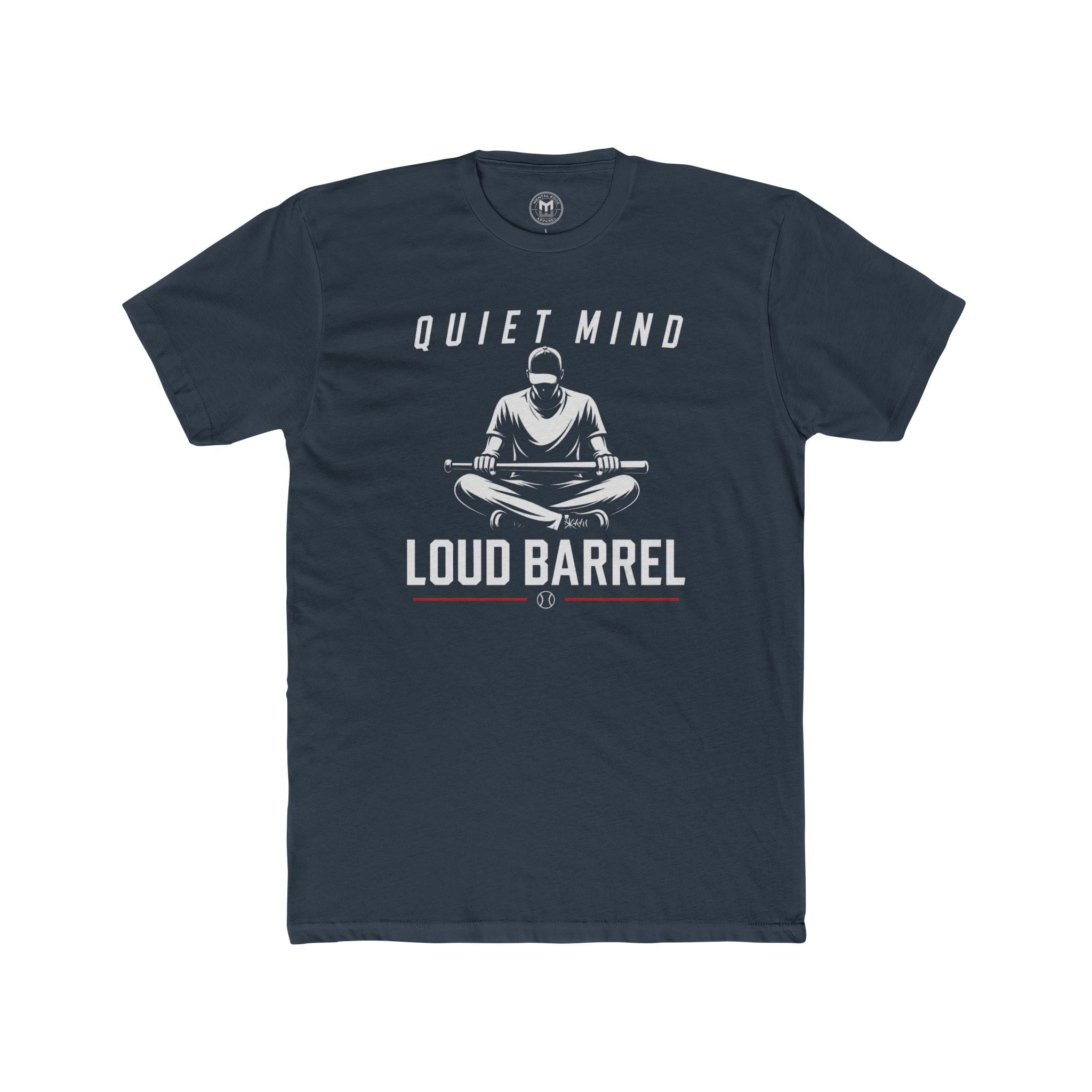 Quiet Mind Loud Barrel Tee Baseball Mindset Tee