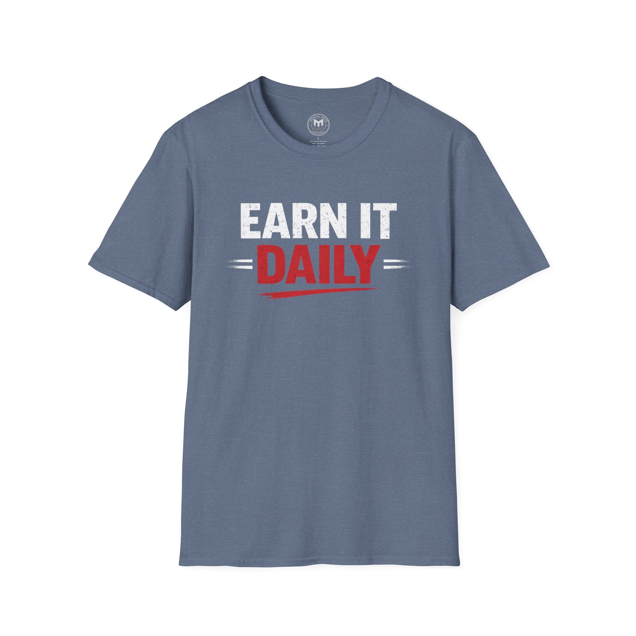 Earn It Daily T-Shirt — Motivational Gym Workout Tee