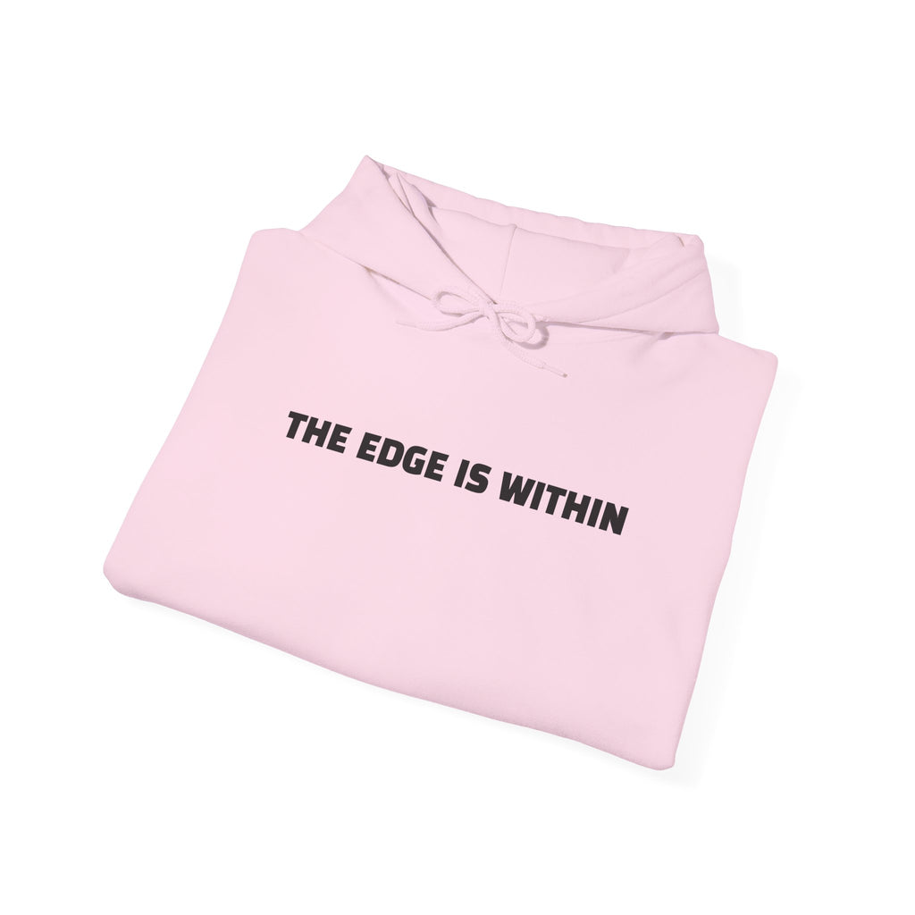 The Edge Is Within Puff Hoodie