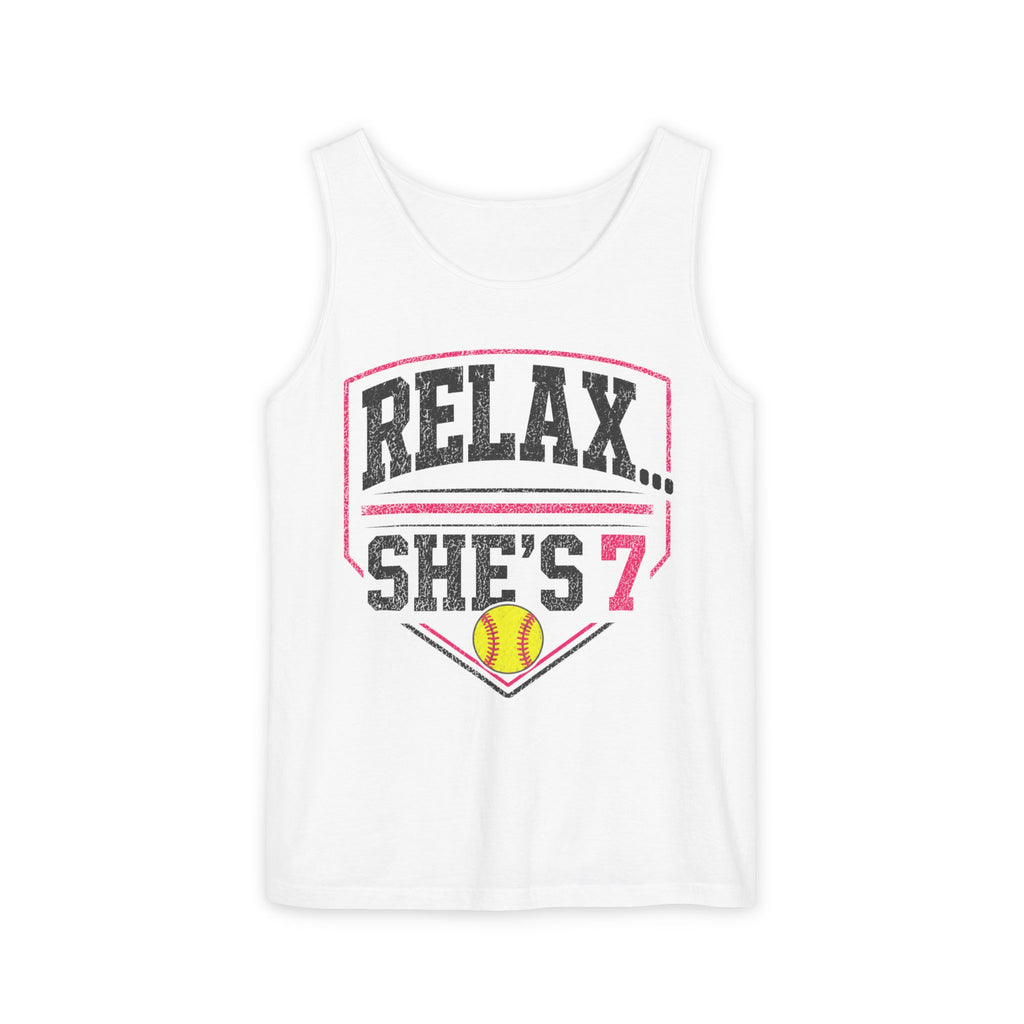 "Relax... She's 7" Softball Tank Top — Graphic Tank