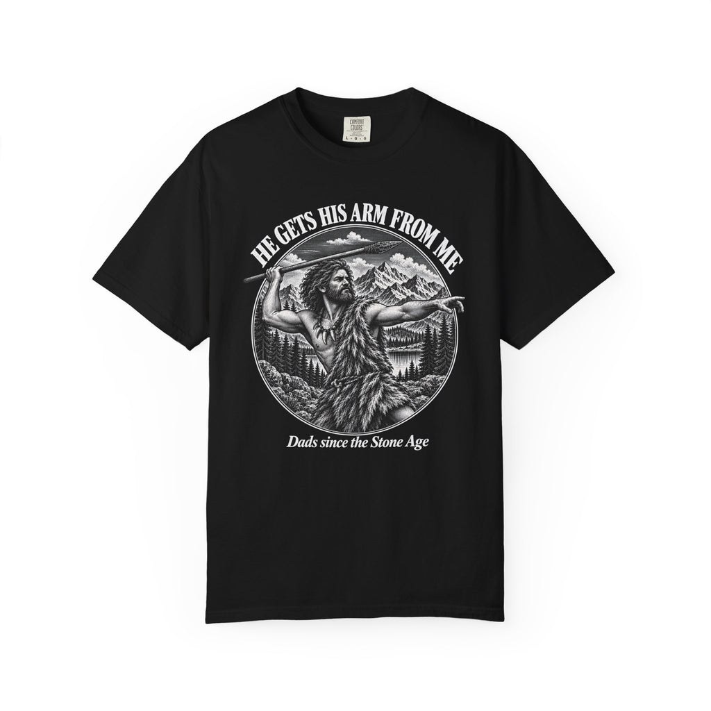 He Gets His Arm From Me Caveman Adult T-Shirt