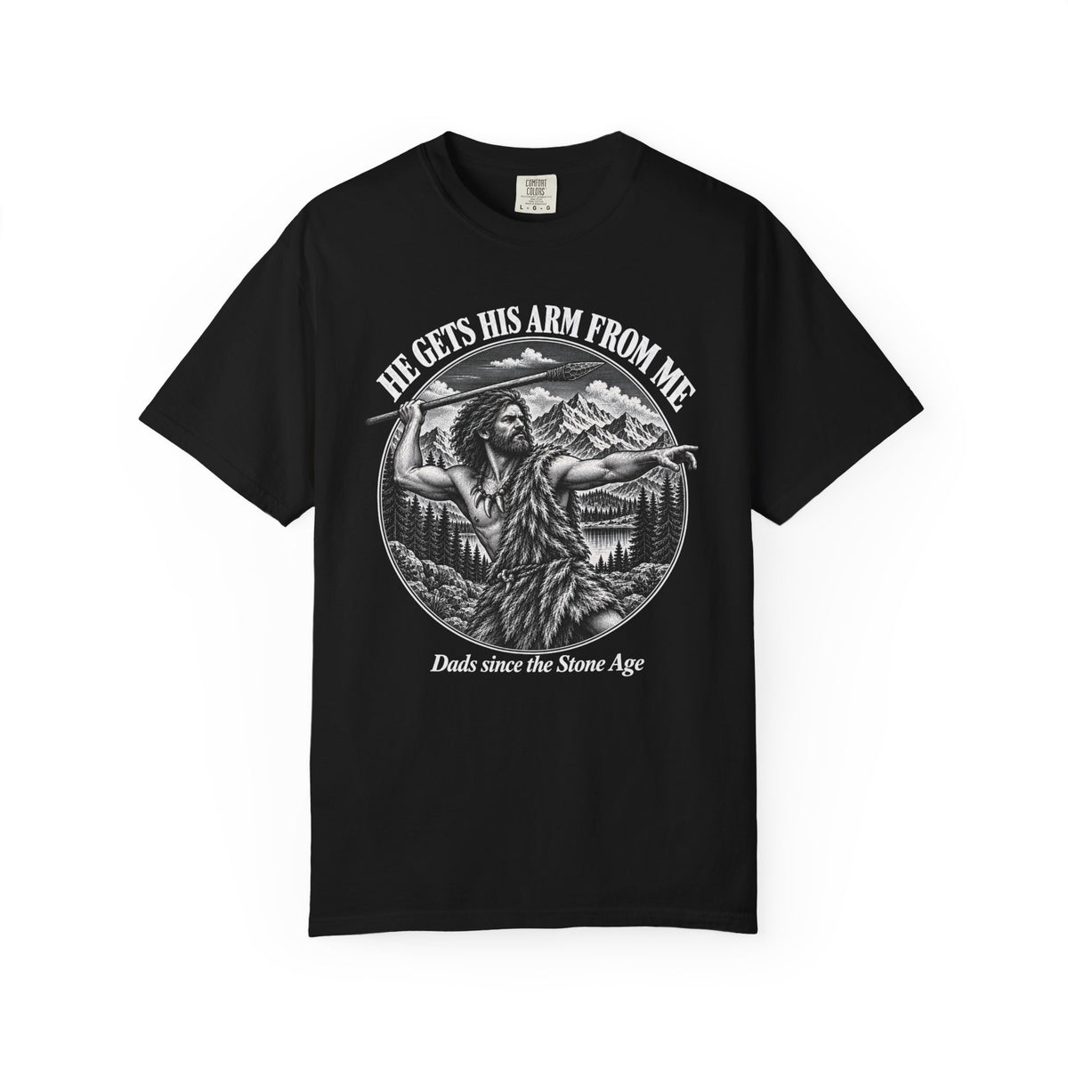 He Gets His Arm From Me Caveman Adult T-Shirt