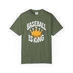 Baseball Is King T-Shirt Heavy Comfort Colors Adult Unisex