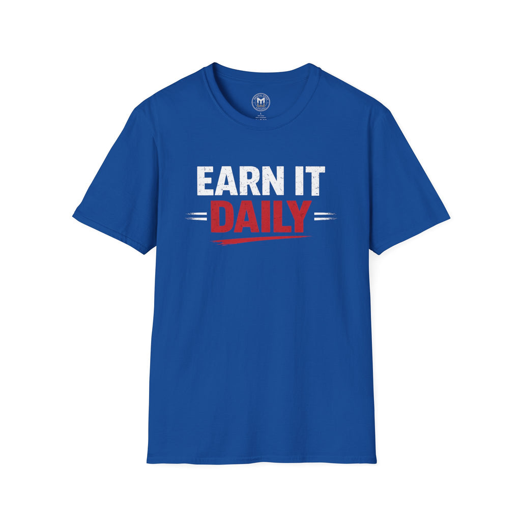 Earn It Daily T-Shirt — Motivational Gym Workout Tee