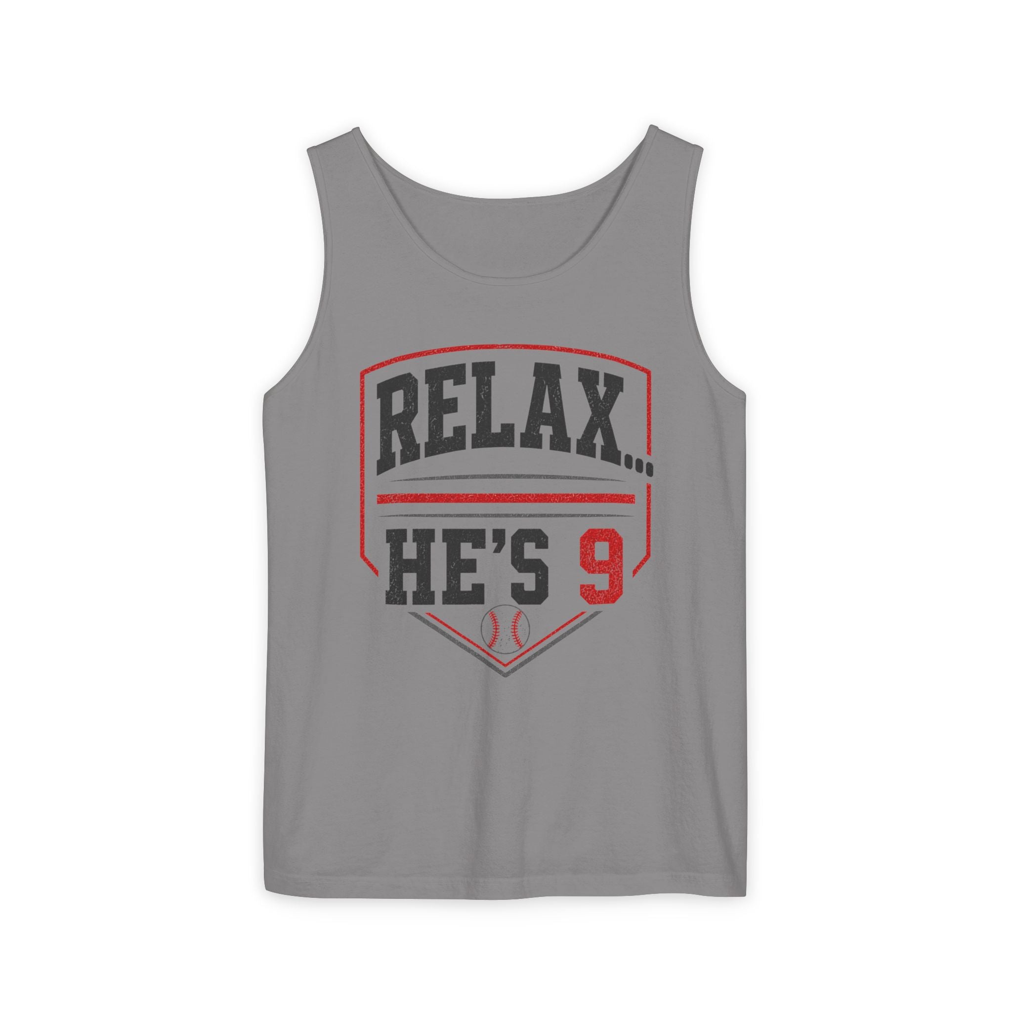 Relax… He’s 9 Parents Tank Top