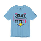 "Relax... She's 11" Softball Parents T-Shirt