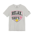 Relax… She's 7 Softball Parents T‑Shirt