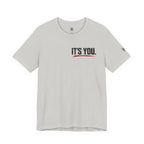 "Yes You. You Are The One" Motivational Graphic T-Shirt