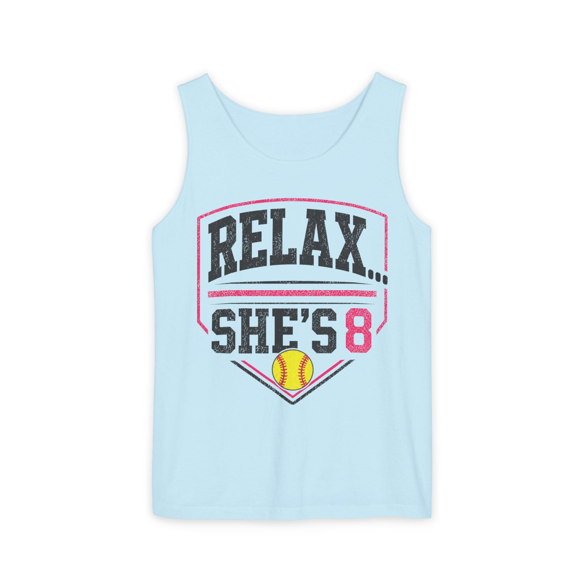 Relax… She's 8 Softball Tank Top