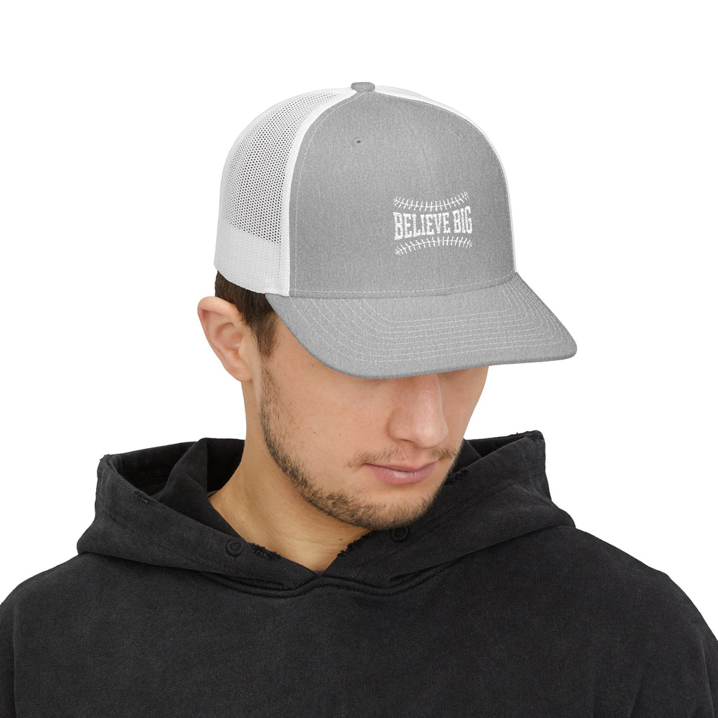 Believe Big Baseball Snapback Trucker Cap