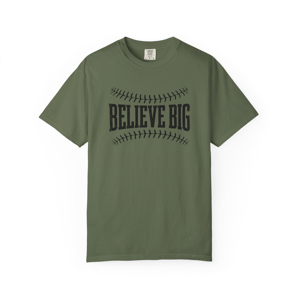 Believe Big Baseball T-Shirt