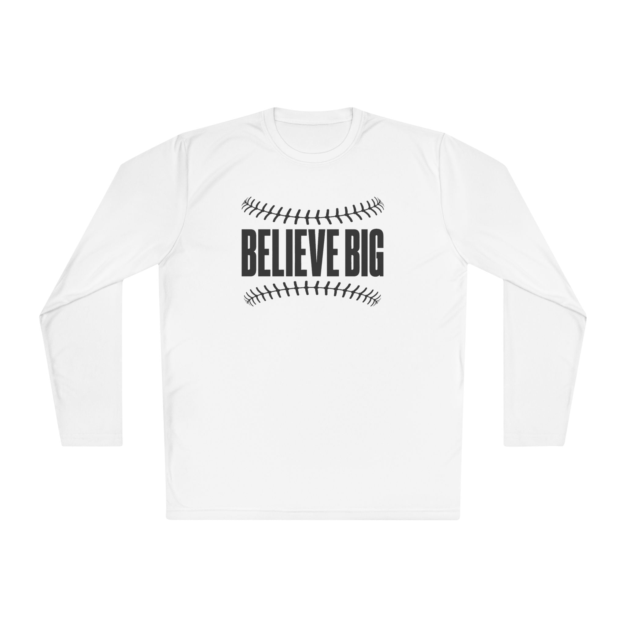 Baseball "Believe Big" Long Sleeve Unisex Tee