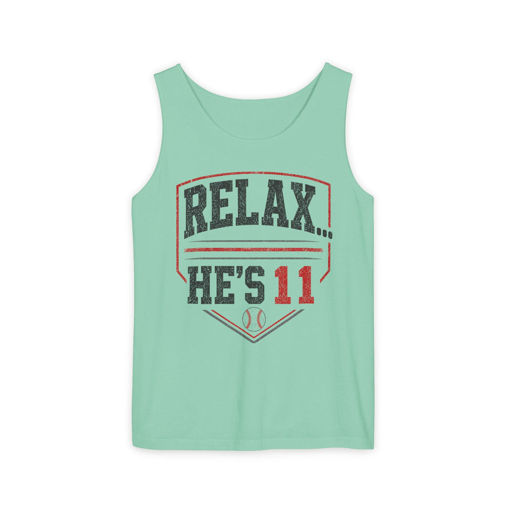 Relax... He’s 11 Parent Tank Top