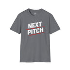 Next Pitch T-Shirt — Baseball/Softball Team Tee
