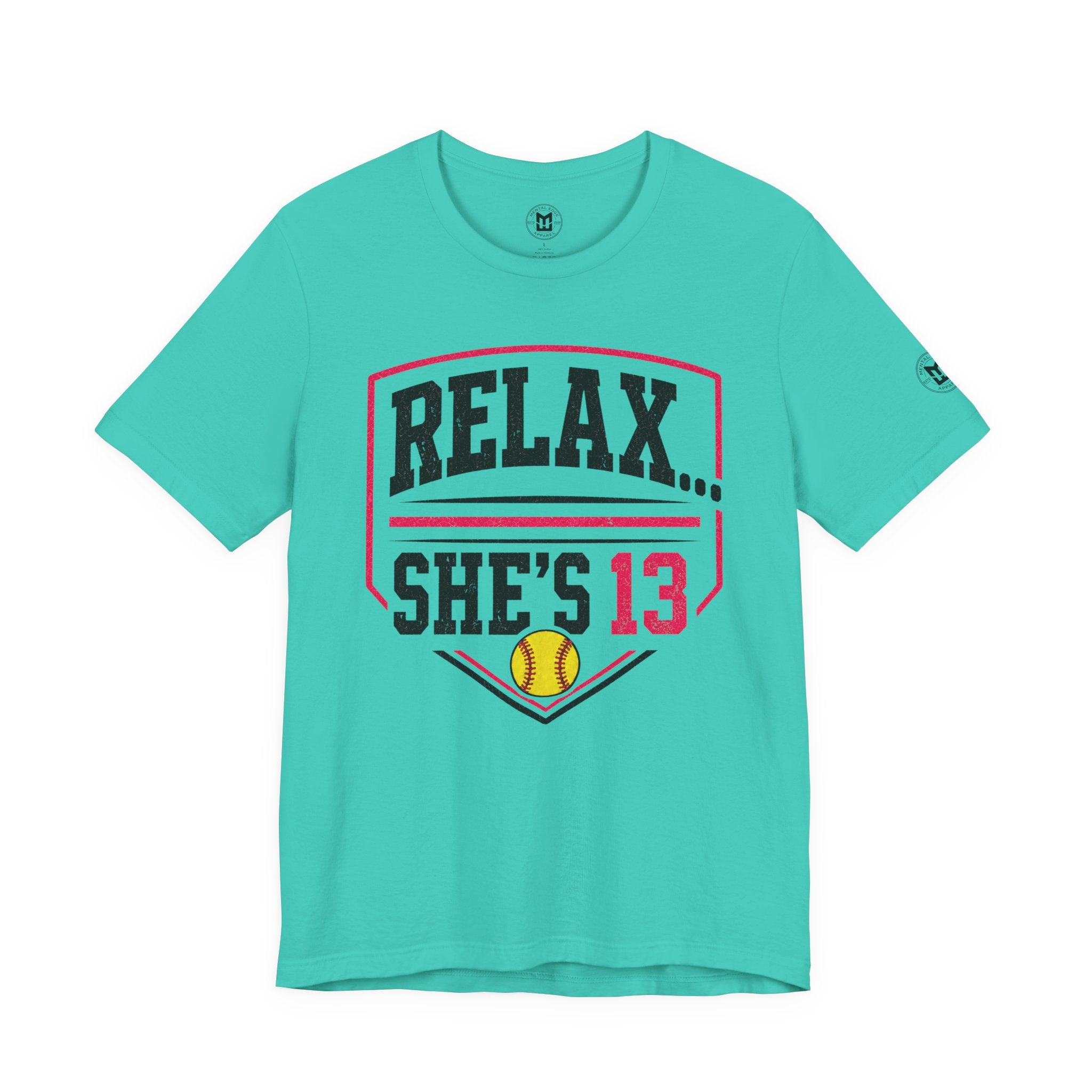 Relax... She's 13 Softball Parents Tee