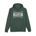 Believe Big Hoodie — Inspirational Baseball Graphic Pullover