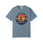 Live Love Baseball Unisex Garment-Dyed T-shirt