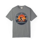 Live Love Baseball Unisex Garment-Dyed T-shirt