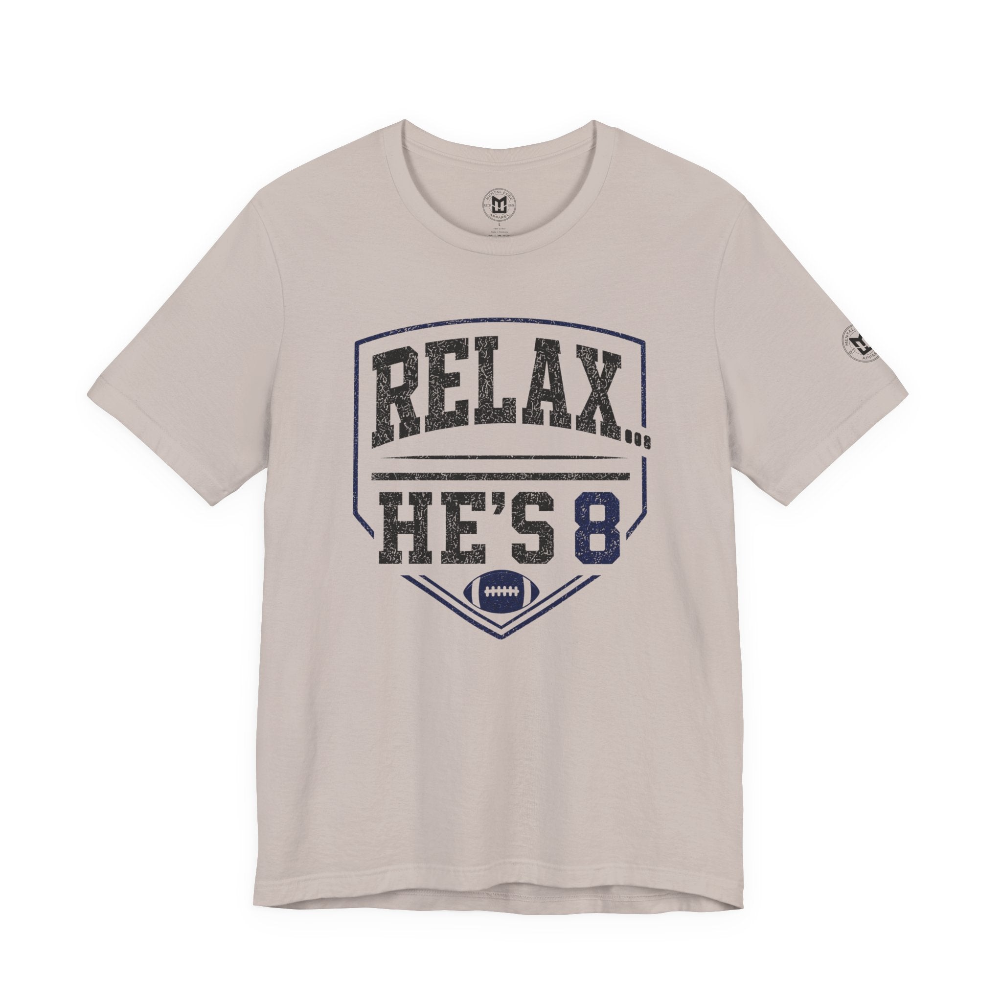 Relax He's 8 Football Parent Tee