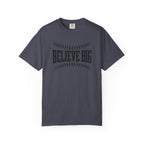 Believe Big Baseball T-Shirt