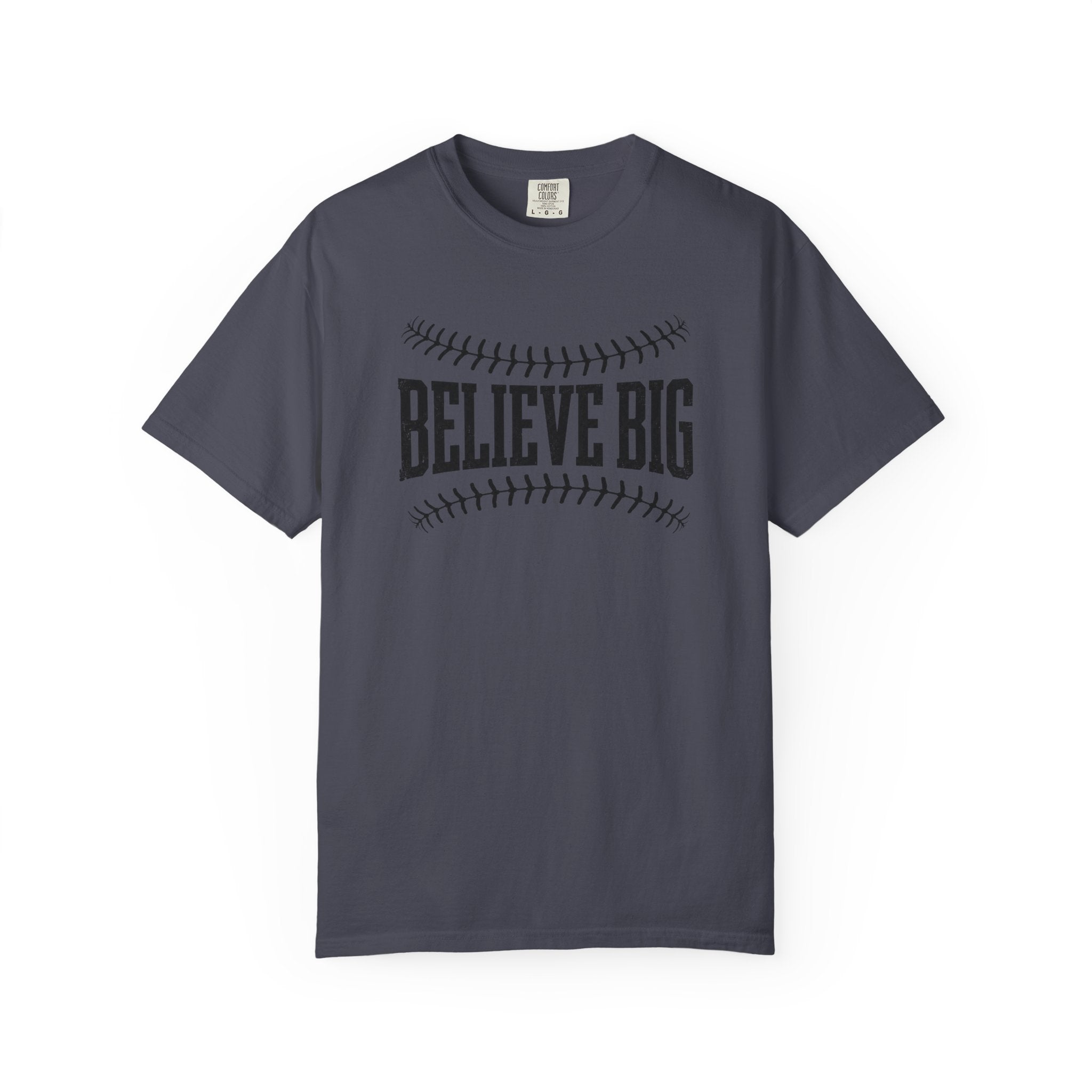 Believe Big Baseball T-Shirt