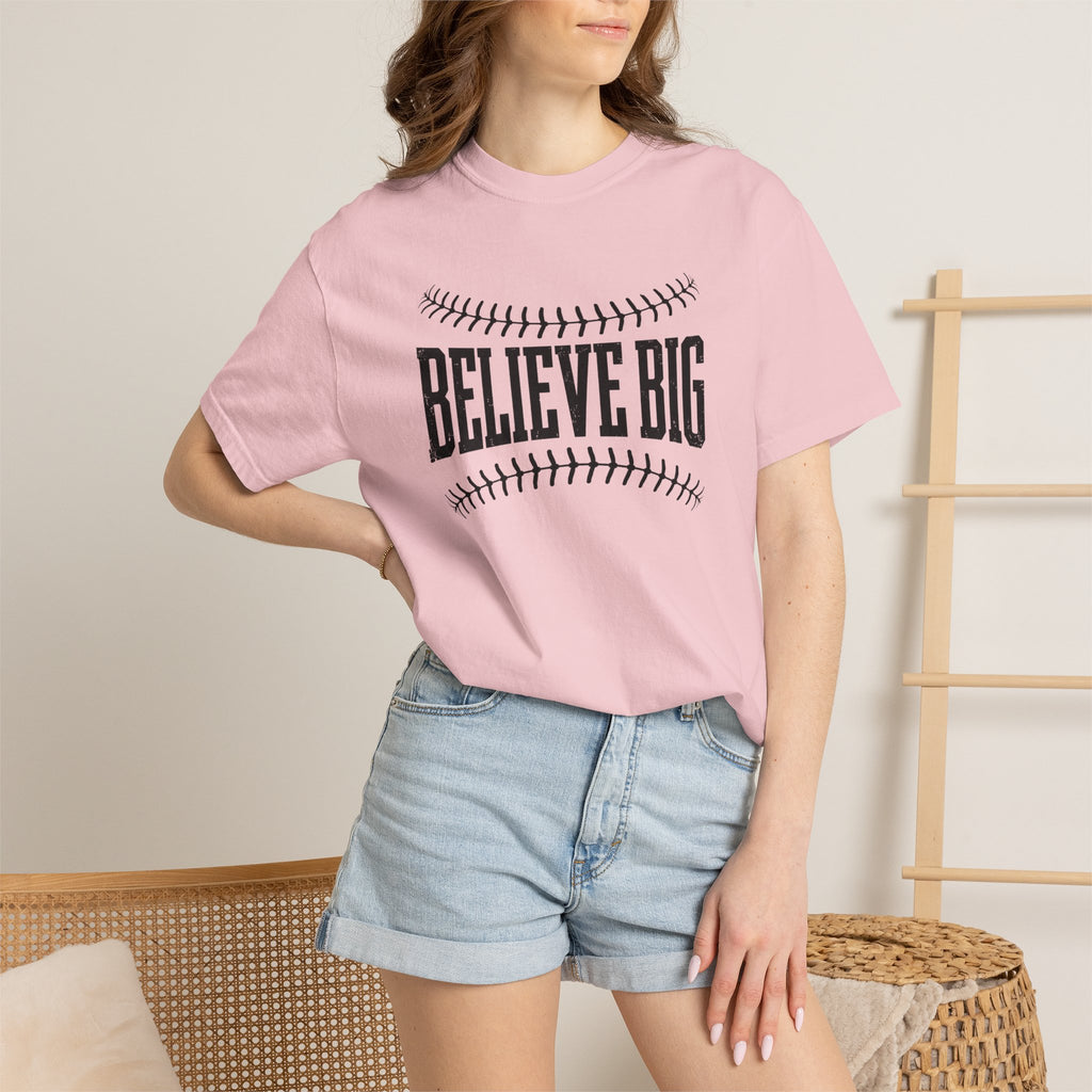 Believe Big Baseball T-Shirt