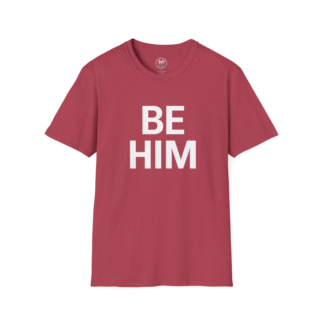 Be Him T-Shirt — Bold Inspirational Graphic Tee