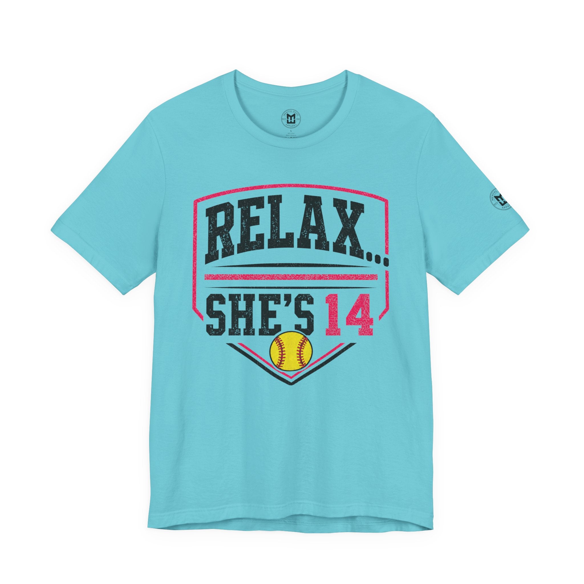 Relax... She's 14 Softball Parents T‑Shirt