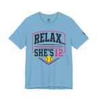Relax... She's 12 Softball Parents Tee