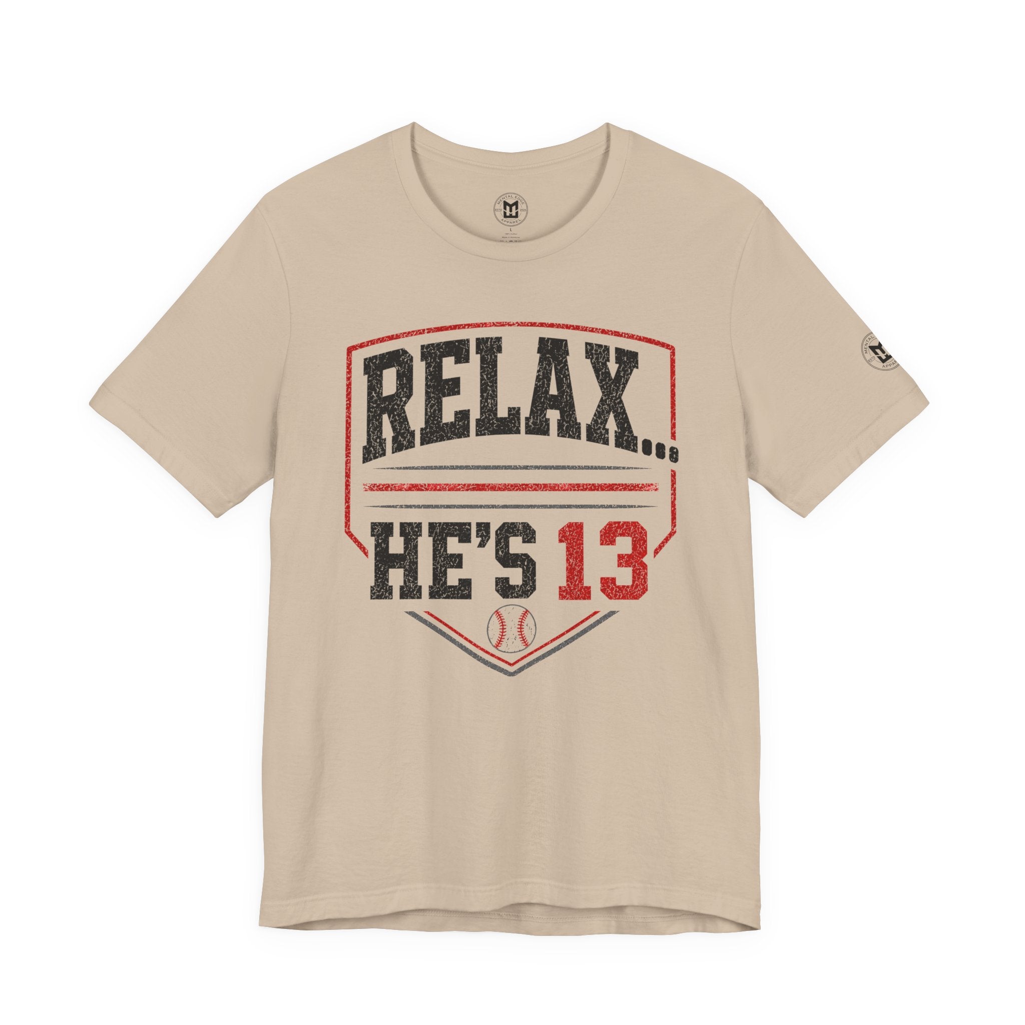 Relax... He's 13 Baseball Parents T-Shirt
