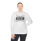 Baseball "Believe Big" Long Sleeve Unisex Tee