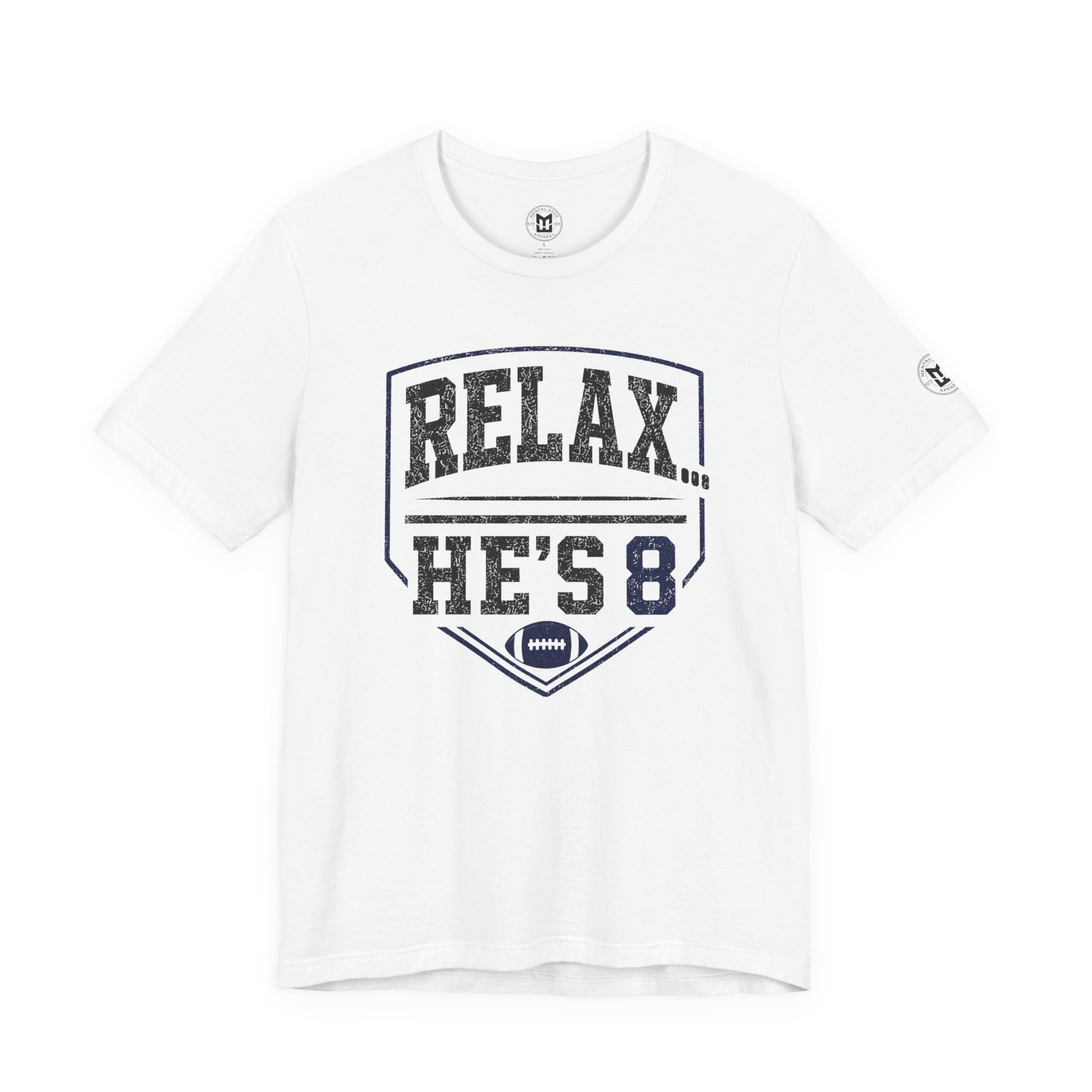 Relax He's 8 Football Parent Tee