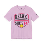 Relax... She's 14 Softball Parents T‑Shirt