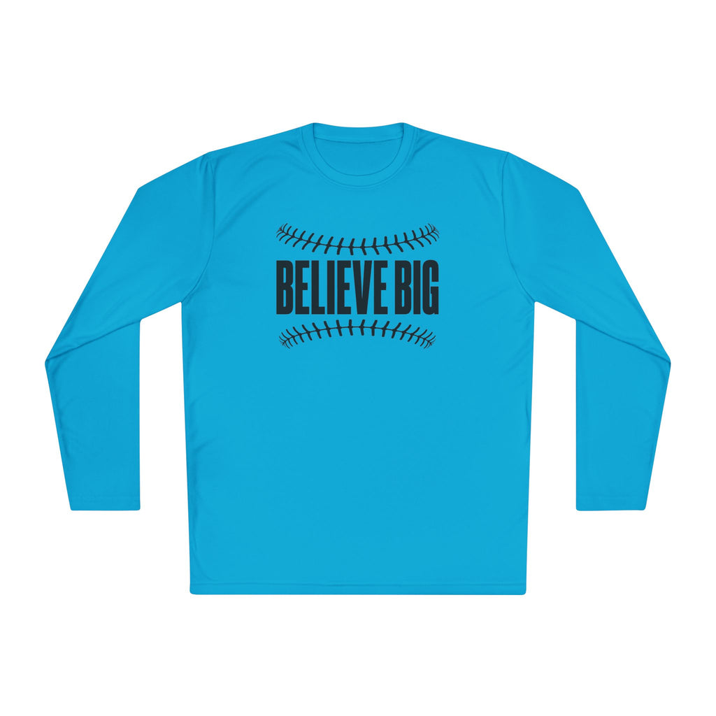 Baseball "Believe Big" Long Sleeve Unisex Tee