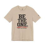 "Be The One. When It Matters Most." Motivational Graphic T‑Shirt