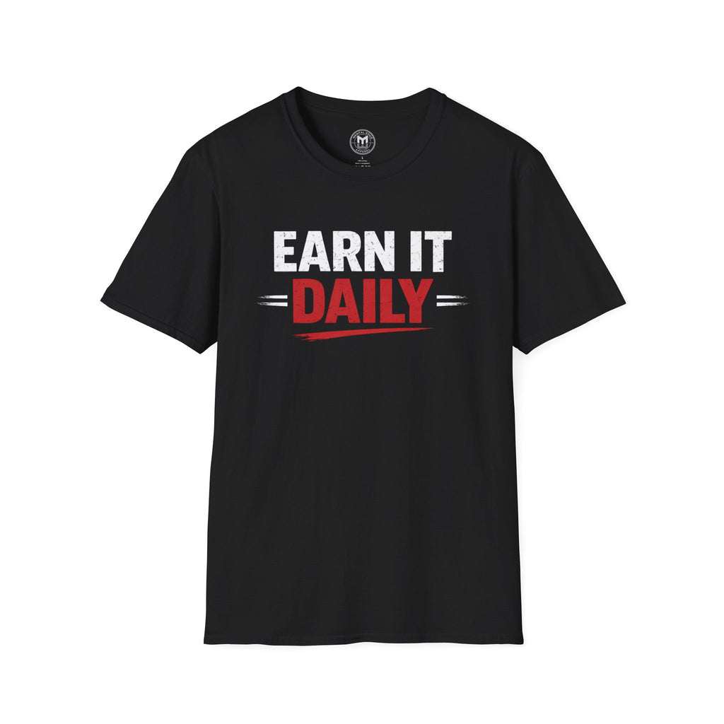 Earn It Daily T-Shirt — Motivational Gym Workout Tee