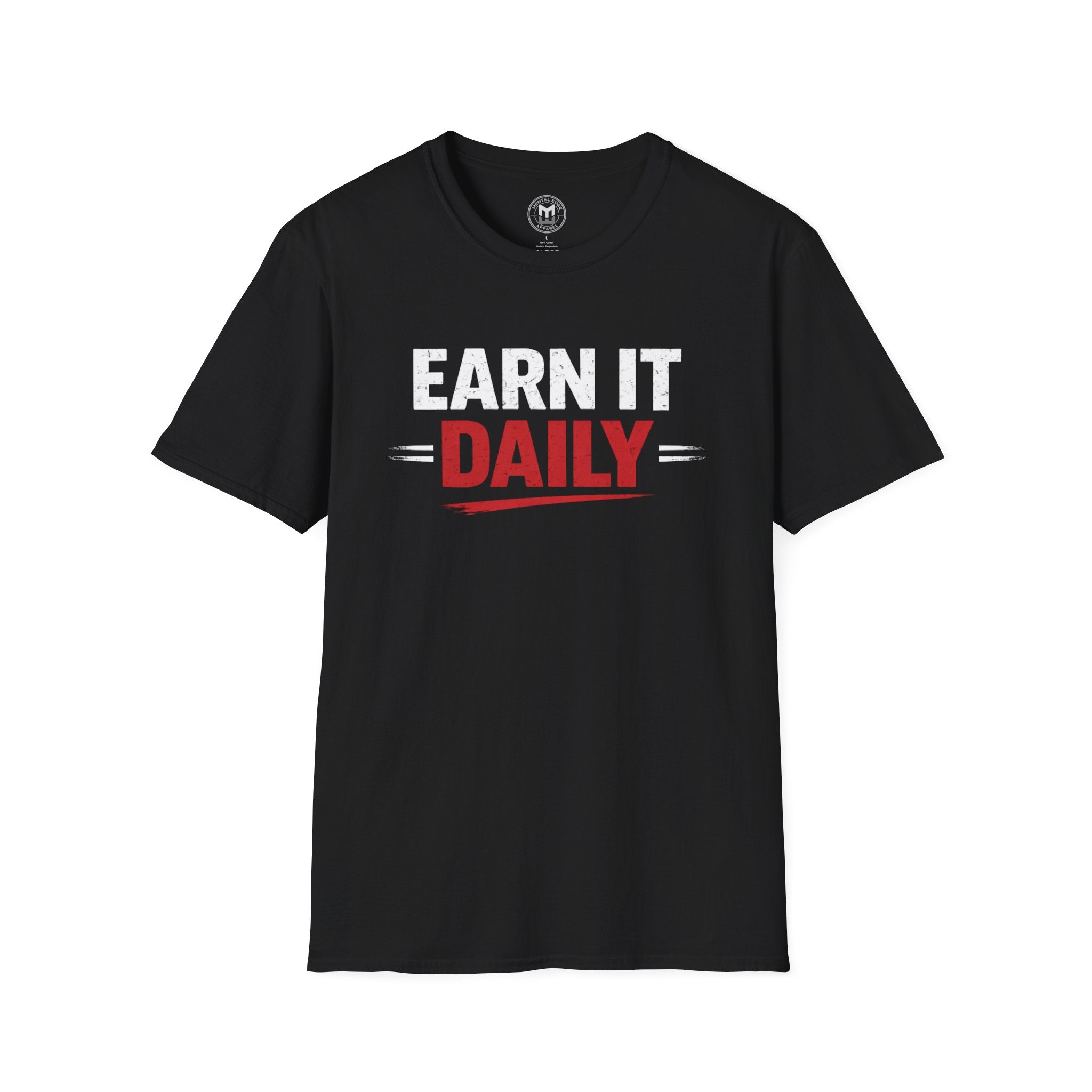 Earn It Daily T-Shirt — Motivational Gym Workout Tee