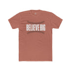Believe Big Baseball Tee — Inspirational Sports Shirt